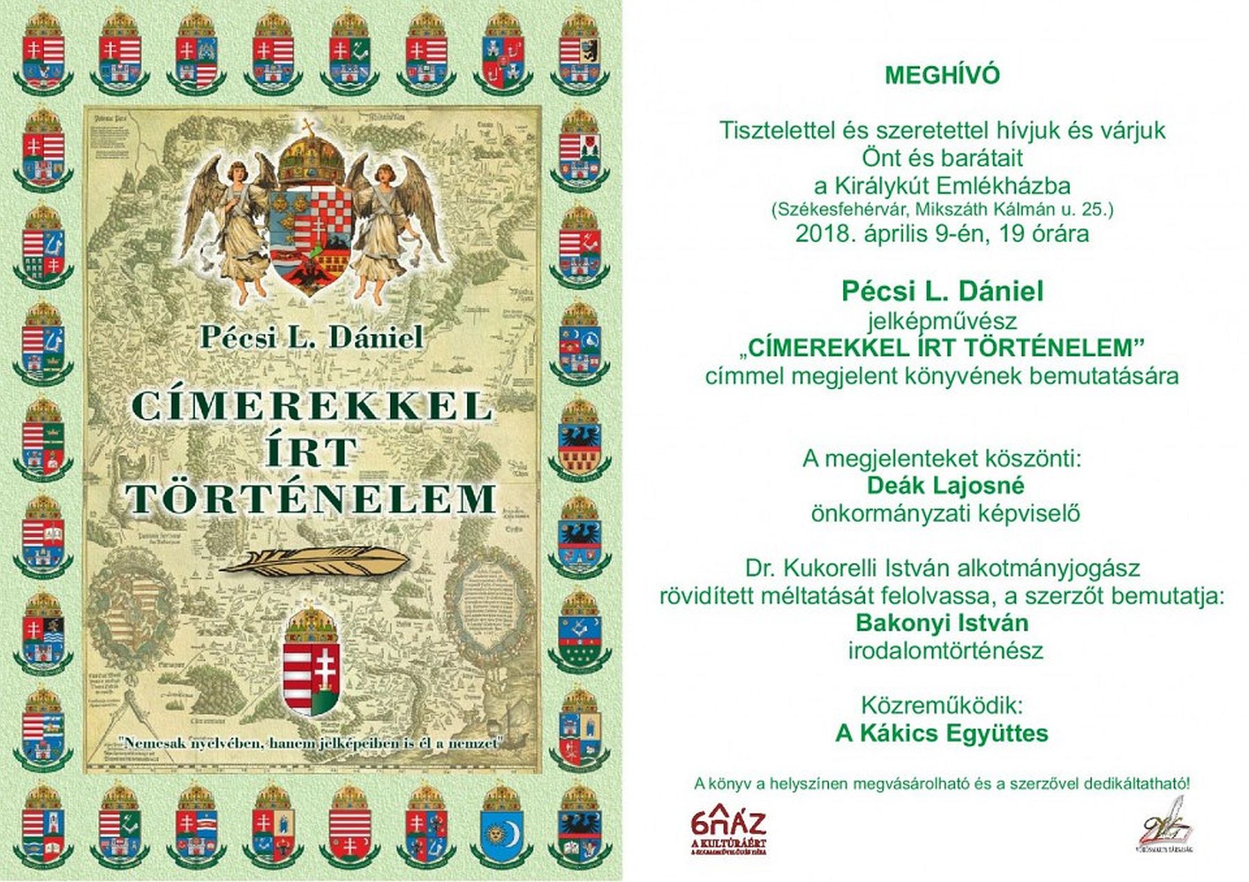 Címerekkel írt történelem - Pécsi L. Dániel kötetbemutatója a Királykút Emlékházban